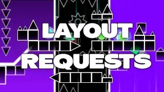 The First Layouts! | Layout Requests #1