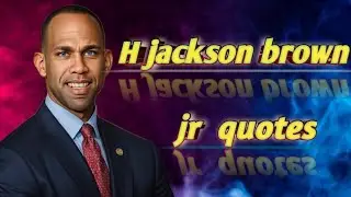 H  jackson brown jr  quotes || jackson brown