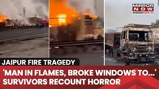 Jaipur Fire Accident: Survivors Recount Deadly Horror After Truck Collision Near Petrol Pump