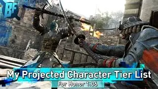 For Honor: Projected Character Tier List for Patch 1.06