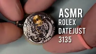ASMR | ROLEX Datejust 3135 - mechanical watch movement assembly
