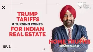 Ep 1: From Trade Wars to Tier 3 Towns: Why Indian Real Estate Must Think Bigger