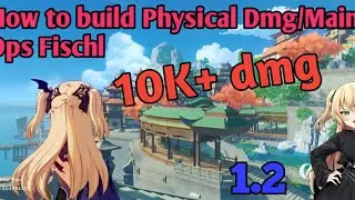 How to build Physical build/Main Dps Fischl-[Genshin Impact]