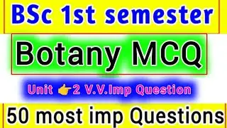 BSc 1st Semester Botany MCQ 2026 unit 2 | Microbial World | PYQ & Practice 