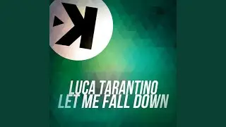 Let Me Fall Down (Radio Edit)