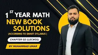 Fsc Part-1 Exercise 2.1(Q#07,08) Functions and its Types