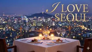 I Love Seoul | Romantic City Love Song 🌃✨ #seoul #iloveseoul