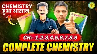 Complete Chemistry Chapter 1,2,3,4,5,6,7,8,9 🔥in Detail | Paper Setter Series❤️📝 By #newindianera
