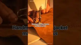 Process of making Handmade leather jacket |Jacket cutting and stitching