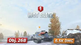 Obj.268 | WoT Blitz | Gravity Mode | Epic Movement | 6.5K DMG