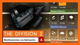 The Division 2 - Como fabricar modificaciones de armas (Consejos Rápidos)