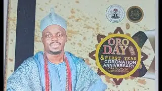 ORO DAY 2025 & 1st CORONATION ANNIVERSARY