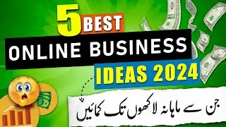 5 Easy Online Business Ideas in 2024 | Earn Money Online at Home Without Investment