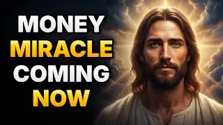 GOD MESSAGE TODAY: This Financial Miracle Is Yours NOW