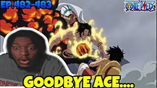 NARUTO FAN WATCHES ONE PIECE! THE DEATH OF ACE!!! - One Piece Episode 482-483 REACTION!