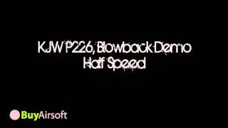 BuyAirsoft.ca - KJW P226 Blowback Demo