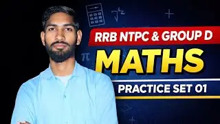 RRB NTPC & GROUP D MATHS | Railway Group-D/RRB NTPC Maths Practice Set 01 | Maths By Sonu Sir 