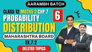 Chp.7 Probability Distribution Ex. 7.2 Part 6 | Class 12 | HSC Board | Maharashtra | Dinesh Sir