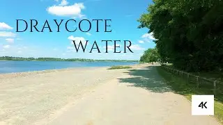 DRAYCOTE WATER | Walking Tour 2024  [⁴ᴷ Ultra HD/30fps]