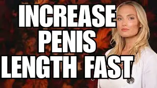 5 Scientifically Proven Ways to Boost Penile Length NOW | Elderly Advice