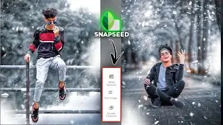 New Snapseed Winter Snow Photo Editing ☃️ / Snapseed Photo Editing - AF EDIT