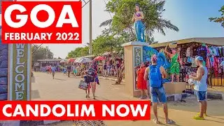 Goa - | Candolim Virtual Tour / Candolim Beach - February - 2022 | Goa Vlog | North Goa |