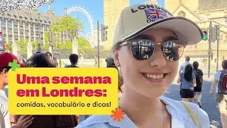 VLOG Uma semana em Londres! | Teacher Paula Gabriela