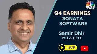 Live: Q4 Earnings With CNBC-TV18 | Sonata Software Q4 Results: Net Profit Declines 3 Per Cent