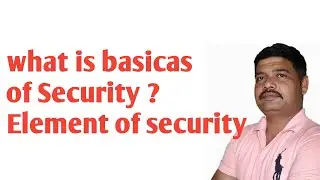 What is basicas of security? Elements of security @sgk111channel6