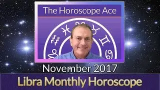 Libra November 2017 Horoscope