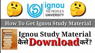 HOW TO DOWNLOAD IGNOU STUDY MATERIAL 2020 |HOW TO GET IGNOU STUDY MATERIAL ONLINE| IGNOU E-BOOK FREE