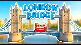 London Bridge Baby Song and Nursery Rhyme