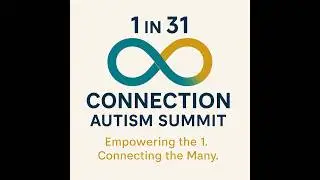 Advocate Panel 1 in 31 Connection Autism Summit