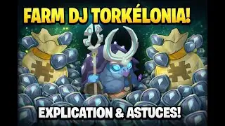 Farm Dj Torkélonia = Source de kamas !