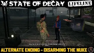 [Game Ending] State of Decay - Lifeline - Alternate Ending - Disarming the Nuke