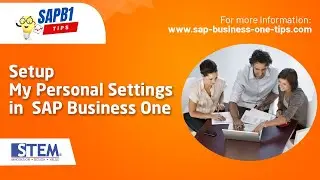 Setup My Personal Settings in SAP Business One
