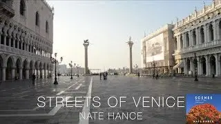 Streets of Venice - Nate Hance