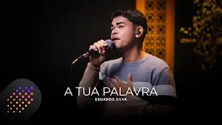 Eduardo Silva | A Tua Palavra [Cover Larissa Pires]