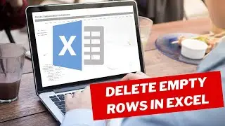 How to Delete Blank rows in Excel