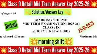 Class 9 retail answer key 2025-26 morning shift / Retail mid term paper answer key 2025-26 class 9