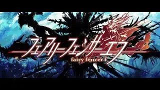 Let's Play: Fairy Fencer F Stream - Part 2