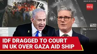 Israeli Military &rsquo;Sued Over Hijacking&rsquo; Gaza Aid Ship Handala; Big &lsquo;Punish IDF&rsquo; Call In UK | Watch