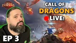 Call of Dragons LIVE 🔥 | EP 3 | Epic Battles, Dragons & Strategy! 🐉 | Beginner to Pro Gameplay