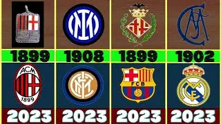 First And Current Logos of Biggest Football Clubs in the world