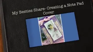 Creating a Note Pad -  My Besties YouTube DT Share
