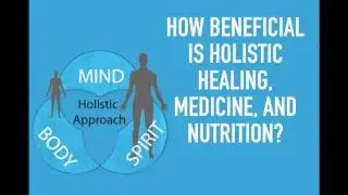 Holistic healing
