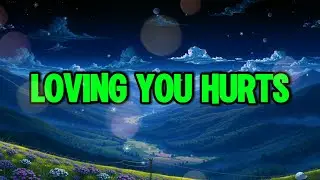 Loving You Hurts (Lyric Video)