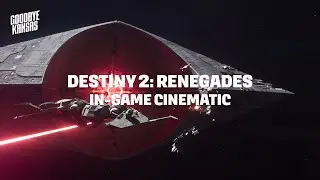 Destiny 2: Renegades | In-Game Cinematic - Dogfight | Goodbye Kansas