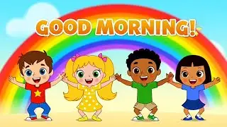 Good Morning Song for Kids || #kidsshow 