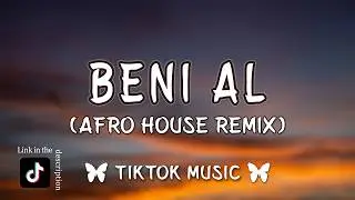 Ta Ki Seni Görene Kadar (Beni Al - Ankara Echoes){Afro House Remix} (Lyrics/Sözleri)